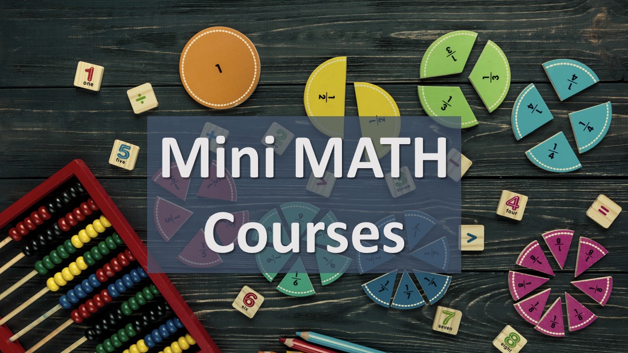 Mini Math Courses